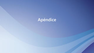 Apéndice
 