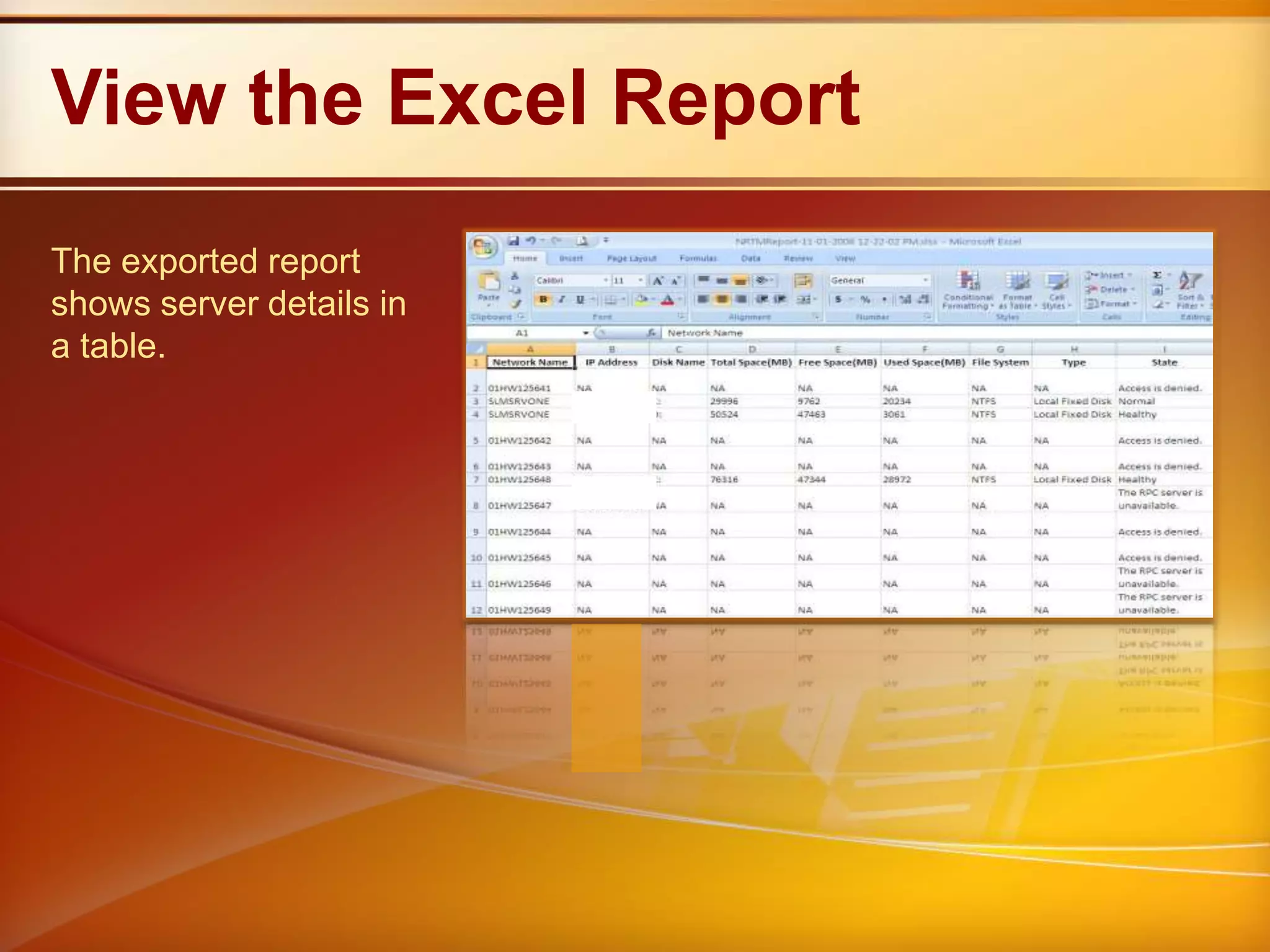 View Server Status Details (continued)To view status details for a server, right-click the server, and then click View Disk Details.