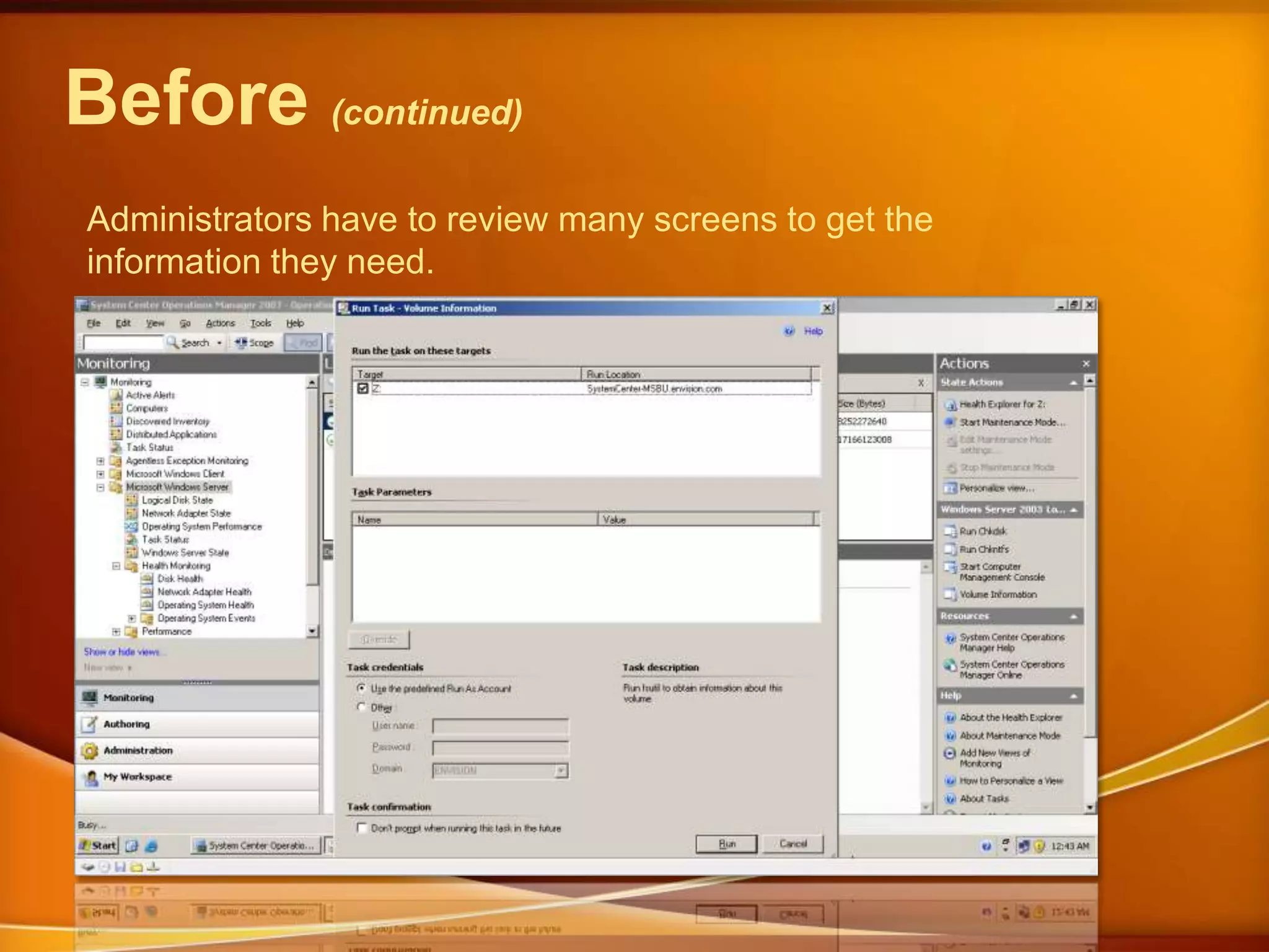 Have difficulty communicating plans with senior management to get quick approvalAgendaChallengesBefore StoryAfter StorySolutionResources