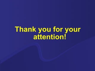 Thank you for your attention! 