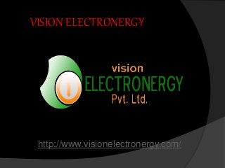 VISION ELECTRONERGY
http://www.visionelectronergy.com/
 