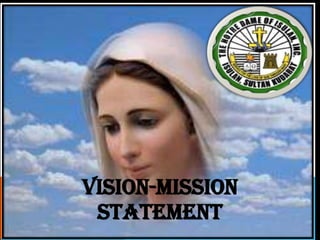 VISION-MISSION
STATEMENT
 