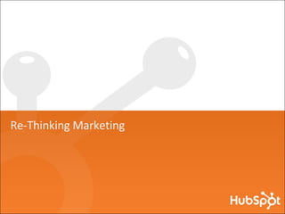 Re-Thinking Marketing 