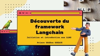 Découverte du framework OpenSouce LangChain
