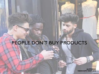 @JEREMIAH
VISION EXPO WEST 2015
 