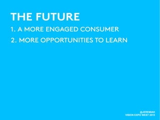 @JEREMIAH
VISION EXPO WEST 2015
 