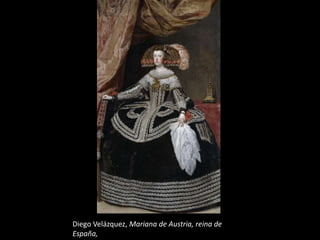 Diego Velázquez, Mariana de Austria, reina de
España,
 