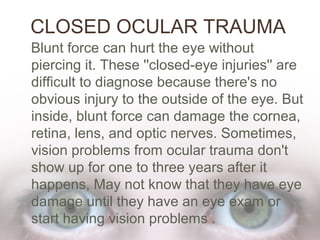 Vision in closed ocular trauma | PPT