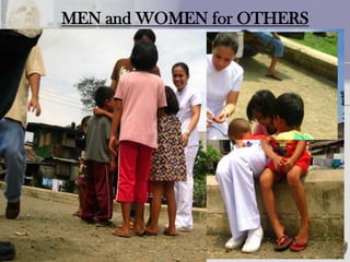 MEN and WOMEN for OTHERS
 
