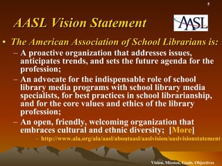 Vision Mission Goals Objectives of the Library Media Center | PPT