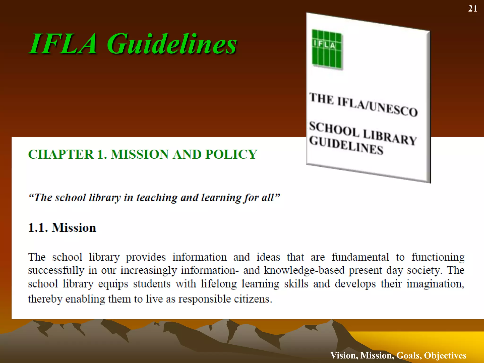 International statementsIFLA/UNESCO School Library ManifestoThe School Library in Teaching and Learning for All