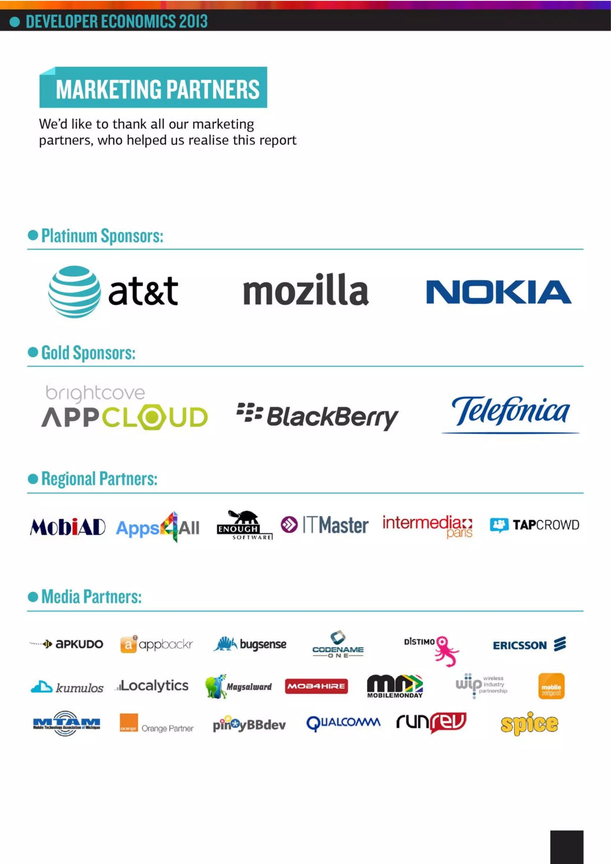 9
© VisionMobile 2013 | www.DeveloperEconomics.com
 