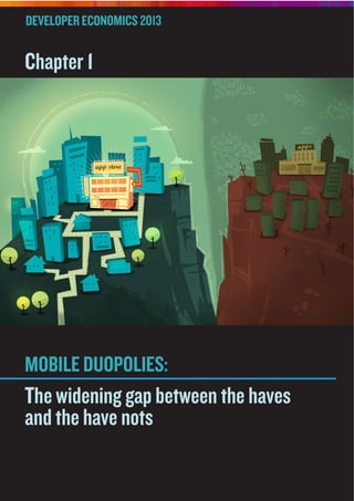 13
© VisionMobile 2013 | www.DeveloperEconomics.com
 