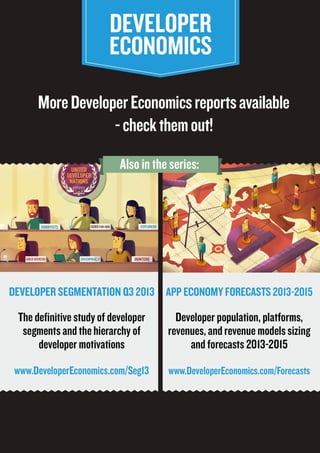 8
© VisionMobile 2014 | www.DeveloperEconomics.com/go

 