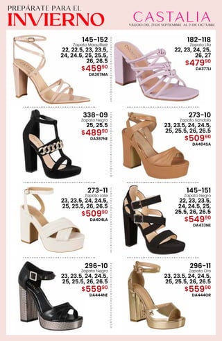145-152
Zapato Maquillaje
22, 22.5, 23, 23.5,
24, 24.5, 25, 25.5,
26, 26.5
$45990
DA367MA
182-118
Zapato Lila
22, 23, 24, 25,
26, 27
$47990
DA377LI
338-09
Zapato Negro
25, 25.5
$48990
DA387NE
273-10
Zapato Sandalo
23, 23.5, 24, 24.5,
25, 25.5, 26, 26.5
$50990
DA404SA
273-11
Zapato Late
23, 23.5, 24, 24.5,
25, 25.5, 26, 26.5
$50990
DA404LA
145-151
Zapato Negro
22, 23, 23.5,
24, 24.5, 25,
25.5, 26, 26.5
$54990
DA433NE
296-10
Zapato Negro
23, 23.5, 24, 24.5,
25, 25.5, 26, 26.5
$55990
DA444NE
296-11
Zapato Oro
23, 23.5, 24, 24.5,
25, 25.5, 26, 26.5
$55990
DA444OR
 