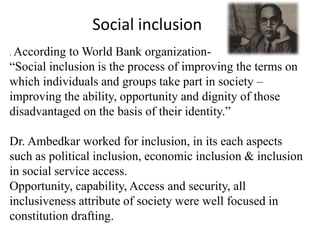 Vision of ambedkar of social inclusion | PPTX
