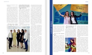 VISION PLANET O6 / 2O16
3534
ложиться, за мою команду Sunteam,
благодаря которой могу реализо-
вать свои мечты. Благодарна за Все-
волода, который был в моей жизни,
изменил ее и многому меня научил,
за семью, Luxury Bonus и  многое
другое. VISION – это вся моя созна-
тельная жизнь! Я очень рада, что
благодаря компании VISION я могу
осуществить свою мечту и помочь
также другим людям в исполнении
их мечты.
Но хочу заметить, что мой путь
к успеху был нелегким. Я получи-
ла много жизненных уроков. Ед-
ва выжила после тяжелой аварии,
пережила предательство и обман,
тяжелую болезнь. Благодаря этому
я  стала сильнее и мудрее, научи-
лась трудолюбию и упорству в до-
стижении поставленных целей,
перестала бояться трудностей.
Пройдя этот путь, я поняла глав-
ное: человек, находясь вне зоны
комфорта, имеет гораздо больше
стимулов успешно развиваться.
VISION меня сформировал как
лидера. Я стала четко осознавать,
VP	 Вы довольны тем, как
сложилась Ваша жизнь?
МШ	 Конечно! Каждое утро,
когда я просыпаюсь, я благодарю
компанию VISION за свое здоровье
и свою жизнь, нашего Президента
ДмитрияБуряка,которыйделаетвсе
возможное,чтобынашажизньстала
еще лучше. Я благодарю за прекрас-
ных людей, которые меня окружа-
ют, лидеров, Спонсоров, преданных
друзей, на которых я всегда могу по-
Этот Бонус может стать заветной
«дверью» в мир богатства, войдя
в которую, уже не захочется вы-
йти обратно. Именно этого я вам
желаю от всей души. VISION – это
замечательный инструмент для до-
стижения своей мечты!
VP	 На что Вы потратите
деньги?
МШ	 Еще до получения Бо-
нуса я  пообещала себе, что 10%
выигранных денег передам нуж-
дающимся в помощи людям. Еще
часть денег пойдет на путеше-
ствие, о  котором я мечтаю уже
два года, но постоянно его от-
кладываю. Сейчас я обязательно
осуществлю свою мечту! И конеч-
но же, эти деньги пойдут на ре-
монт – я сделаю в своей квартире
роскошный дизайн. Определен-
ную сумму инвестирую на личное
развитие. Одним словом, потрачу
деньги на восхитительную жизнь.
Это по-настоящему прекрасное
чувство, когда ты можешь все это
себе позволить!
тия) в Польше. Тема моего доклада
на вебинаре как раз была связана
с Luxury Bonus! Подготавливаясь
к  этой теме, я мысленно пере-
неслась в мир роскоши, я прочув-
ствовала ее и стала выбирать из
каталога вещи, о которых мечта-
ла. Я начала представлять, что бы
я купила, увидела или сделала, если
бы победила в розыгрыше. Luxury
Bonus был для меня очень сильной
мотивацией, чтобы держать квали-
фикацию VIP 3S. Это действитель-
но удивительный Бонус для каждо-
го, независимо от того, какое у че-
ловека материальное положение.
Ведь это 50  000 евро! Имея такую
сумму денег, можно сделать очень
многое: купить квартиру, машину,
поехать в такие места, о которых
только мечтал.
Как известно, для каждого че-
ловека роскошь ассоциируется
с  разными представлениями. Для
одних она связана с жизнью в пре-
красном дворце, элитной школой
для своих детей, покупкой дома,
для других же – с путешествиями
или просто с удовлетворением со-
циальных нужд: возможностью по-
сещения врача или полноценным
питанием. Сколько людей, столько
представлений о роскоши!
Лично для меня это возмож-
ность побывать в самых краси-
вых местах на Земле с близкими
людьми, познавать мир, кроме
того, это возможность развивать-
ся и помогать другим людям. Вот
такой стиль жизни я люблю! Эта
жизнь называется VISION. Именно
Luxury Bonus является невероятно
мощной мотивацией для дости-
жения и поддержания квалифика-
ции VIP 3S и может стать толчком
в мир роскоши и воплощения сво-
ей мечты. У каждого дистрибью-
тора Компании есть возможность
достичь этой квалификации, тем
более с новым маркетинг-планом.
в  Luxury Bonus? Почему розы-
грыш Luxury Bonus так привле-
кателен и какова его ценность
для дистрибьюторов?
МШ	 Я помню, когда в пер-
вый раз услышала о промоушене
Luxury Bonus на VIP-Forum в Мо-
скве. Светлана Ефимова так чудес-
но рассказывала о роскоши, ув-
лекая нас в мир мечты и удоволь-
ствий. Это было удивительно. По
сей день это воспоминание вызы-
вает улыбку на моем лице! Я думаю,
именно тогда многие в первый раз
представили себе, какой замеча-
тельной и  восхитительной может
оказаться жизнь. Именно тогда
и я начала мечтать о Luxury Bonus
и думала, как было бы замечатель-
но получить его.
Вспоминаю, как мы проводили
вебинар (постпромоушен собы-
большая честь находиться в вашем
окружении!
До сих пор мы с Людмилой Ми-
левской задаемся вопросом, как за
такой короткий промежуток вре-
мени сразу два Luxury Bonus ос-
частливили Польшу. Может быть,
это вселенная подает нам знак,
что стоит сосредоточиться на раз-
витии сетевого бизнеса в Польше
и других странах Европы, посколь-
ку в этих странах очень много заме-
чательных людей, которые готовы
изменить свою жизнь. Я верю, что
Президент и топ-лидеры Компании
оценят старания польских дистри-
бьюторов и огромный потенциал
этой страны, сделают все возмож-
ное, чтобы поддержать ее развитие.
VP	 Какой стимул, с Вашей
точки зрения, дает участие
luxurybonus
person
 