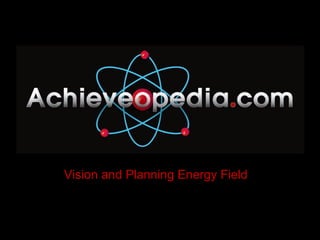 Vision and Planning Energy Field  