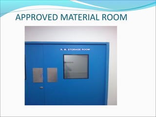 APPROVED MATERIAL ROOM
 