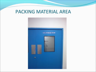 PACKING MATERIAL AREA
 
