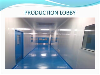 PRODUCTION LOBBY
 