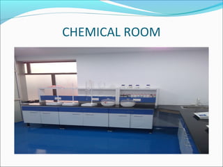 CHEMICAL ROOM
 