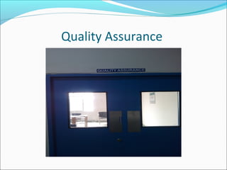 Quality Assurance
 