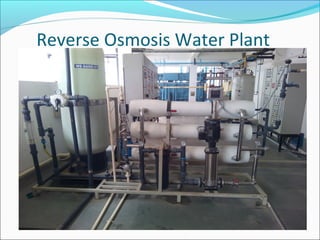 Reverse Osmosis Water Plant
 