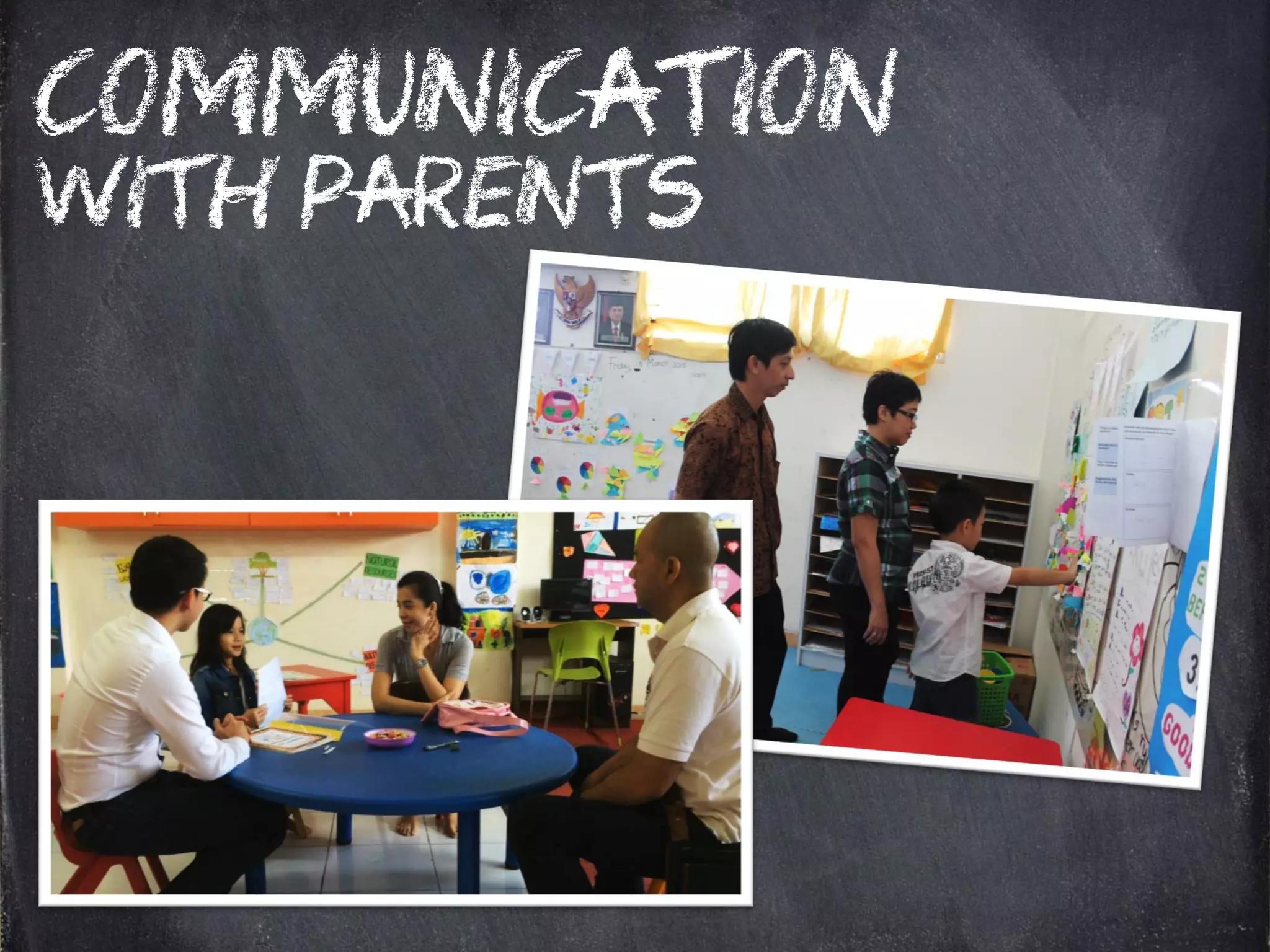COMMUNICATION
WITH PARENTS
 