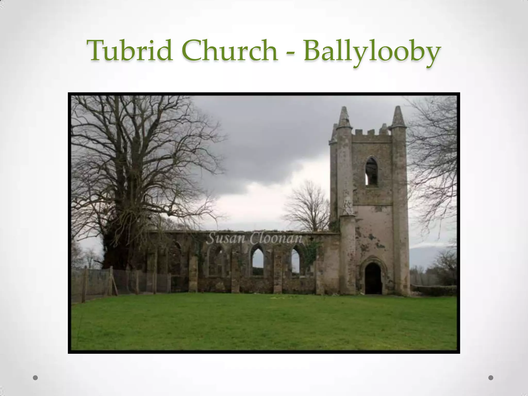 Tubrid Church - Ballylooby