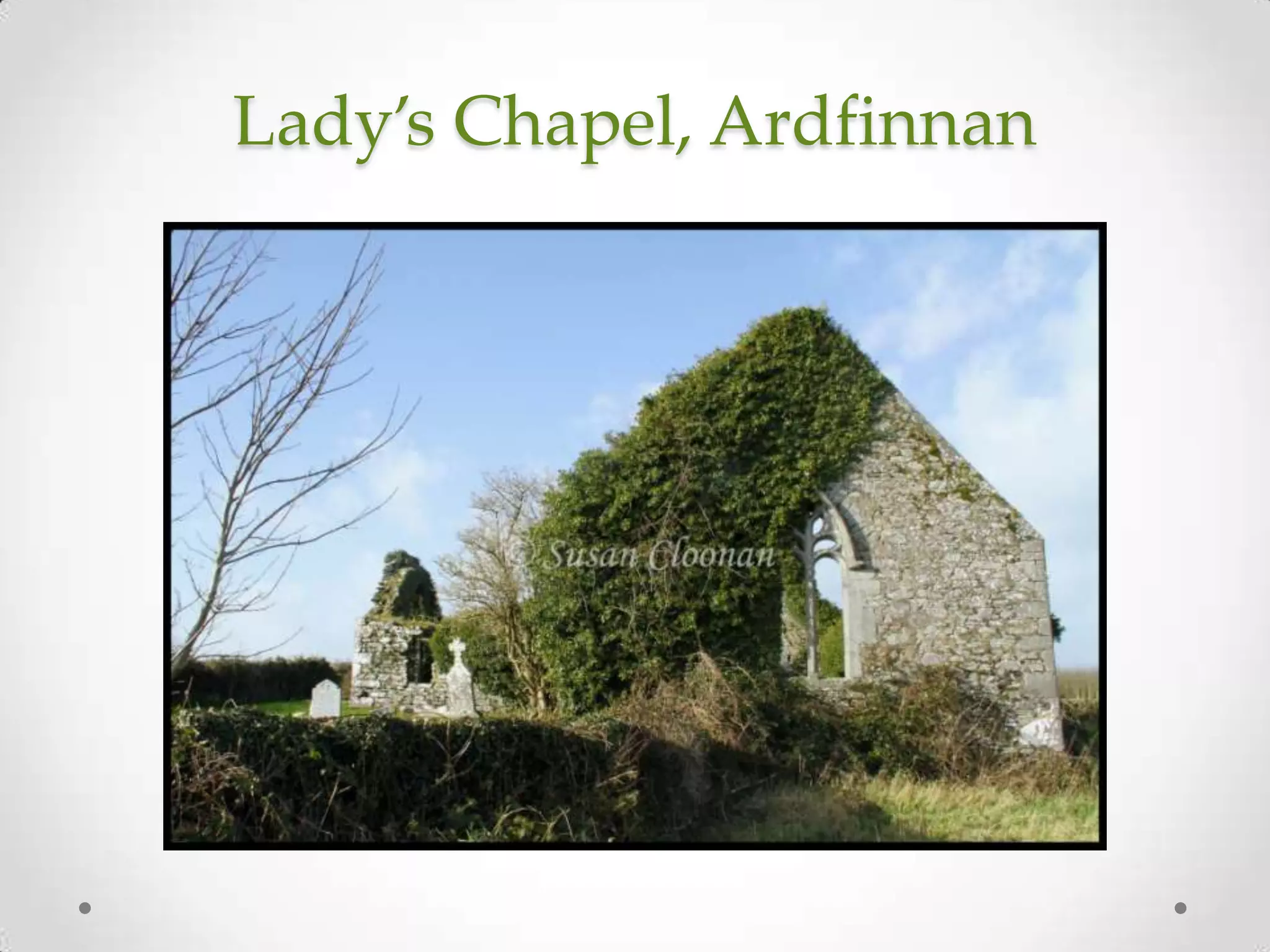 Lady’s Chapel, Ardfinnan