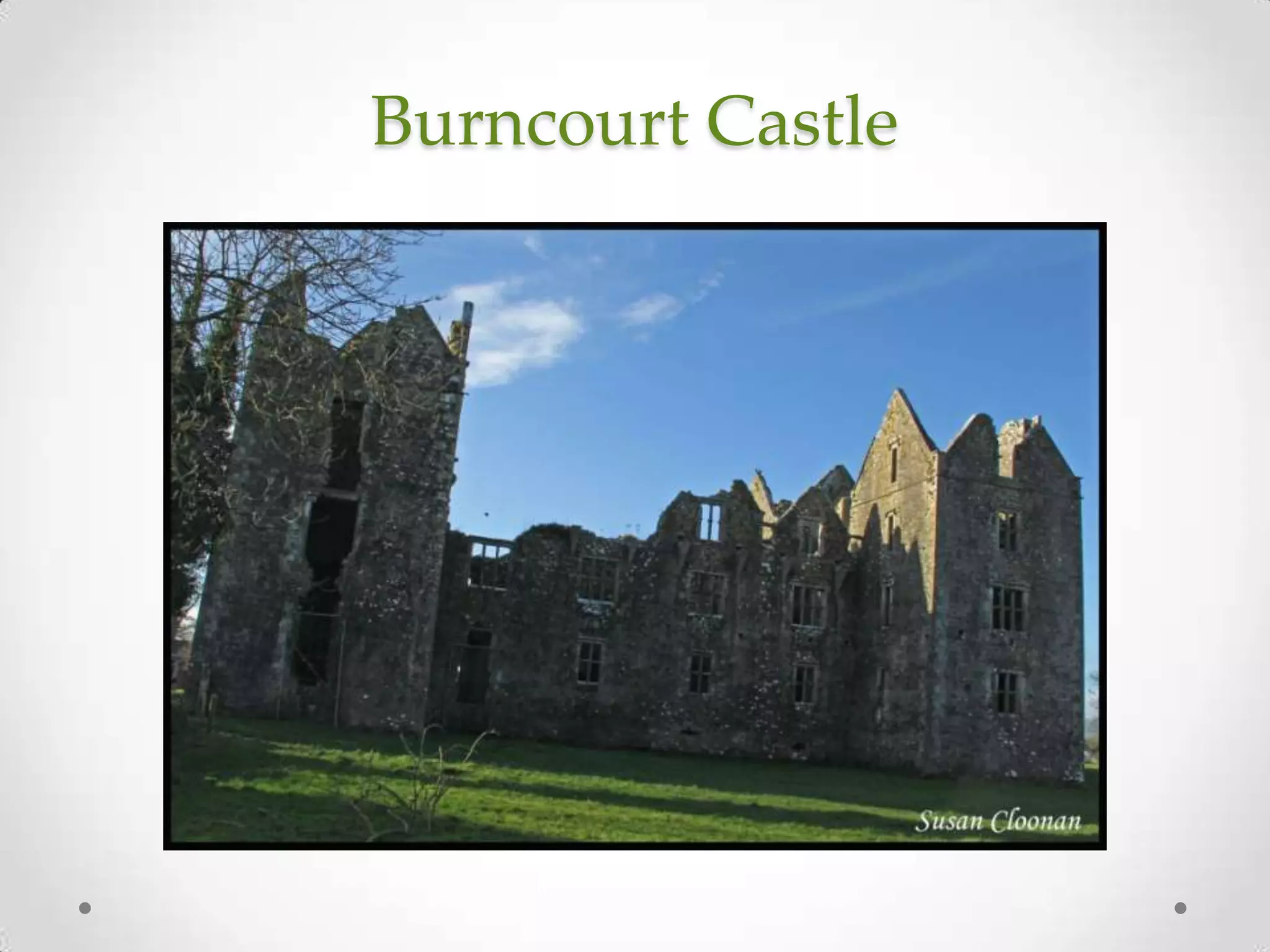 Burncourt Castle