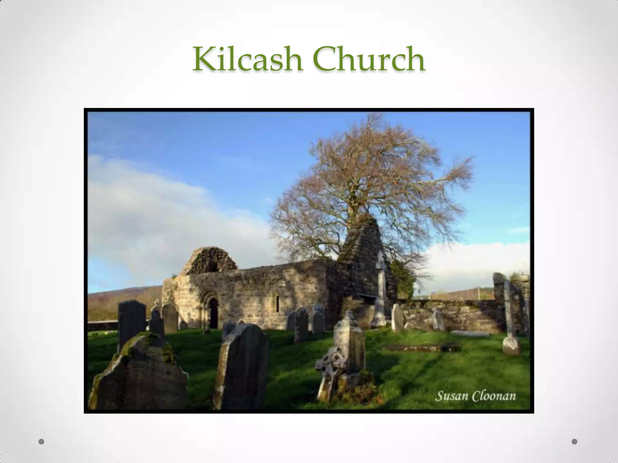 Kilcash Church