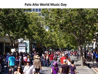 Palo Alto World Music Day

 