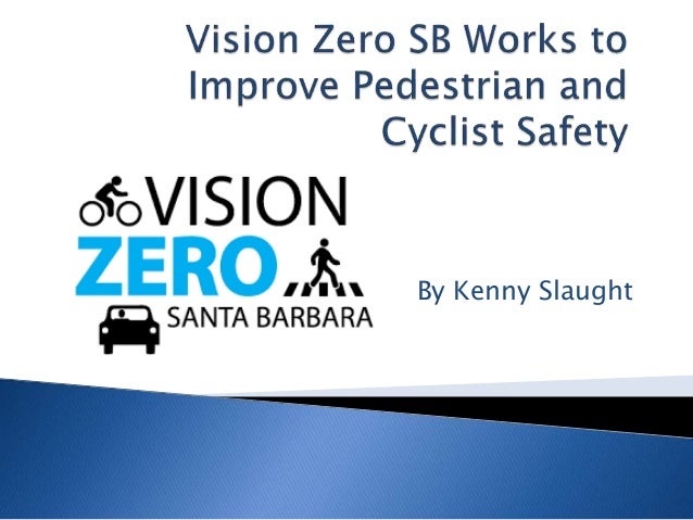 vision zero sb works to improve pedestrian and cyclist safety sb works
