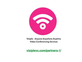 Visiple - Anyone Anywhere Anytime
Video Conferencing Services
visiplevc.com/partners-1/
 