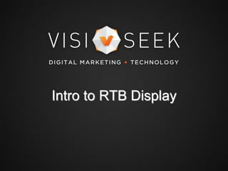 Intro to RTB Display
 