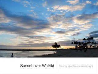 Hawaii, The Beautiful