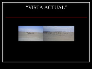 “ VISTA ACTUAL” 