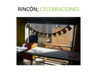 RINCÓN; CELEBRACIONES