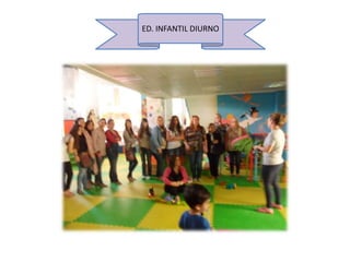 ED. INFANTIL DIURNO