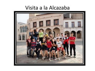 Visita a la Alcazaba
 