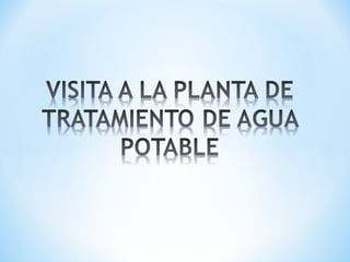 Visita a la planta de tratamiento de agua rio Cali