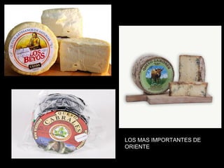 LOS MAS IMPORTANTES DE
ORIENTE

 