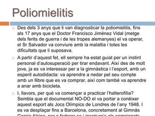 L’Halterofilia
Halterofília:
què és,
l’equipament
necessari i
la tècnica
utilitzada.
Article extret de La Vanguardia
 