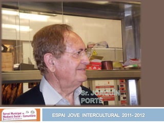 Visita al Sr. Joaquin Porté