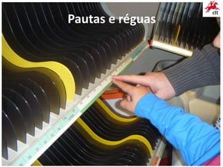 Pautas e réguas
 