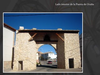 Lado interior de la Puerta de Ocaña

 