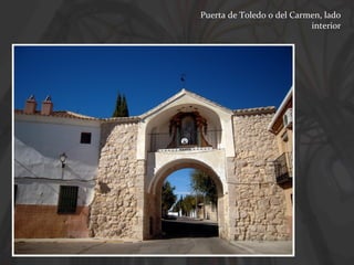Puerta de Toledo o del Carmen, lado
interior

 