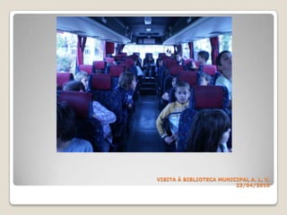 VISITA À BIBLIOTECA MUNICIPALA. L. V.23/04/2010